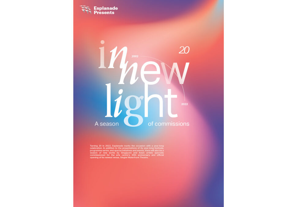 In New Light – A Season of Commissions at Esplanade – Theatres on the Bay