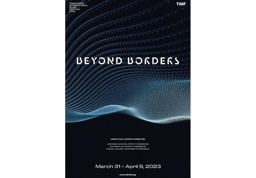 Tongyeong International Music Festival 2023 to Celebrate “Beyond Borders” Theme